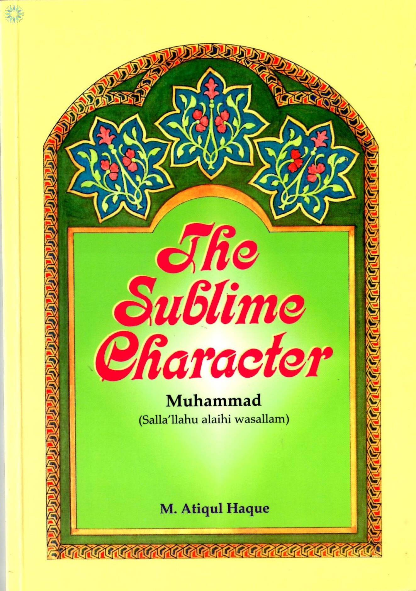 books-seerah-shama-il-the-sublime-character-muhammad-salla-llahu